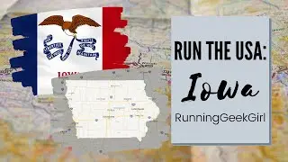 Run the USA: Iowa | RunningGeekGirl