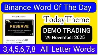 Binance Word of the Day Answer Today 29 November 2025 | Theme Demo Trading | Binance Crypto WODL ANS