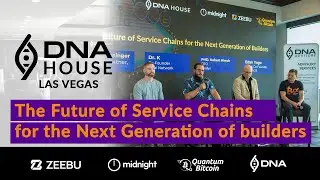 The Future of Service Chains Panel @ DNA House Bitcoin Las Vegas 2025