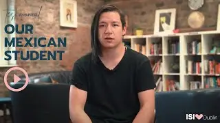 Embrace English Proficiency: A Mexican Student's Perspective at ISI Dublin