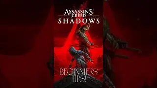 Top Essentials You NEED To Know Before Playing AC Shadows