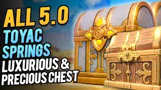 Toyac Springs  ALL Luxurious & Precious Chest Locations Genshin Impact 5.0