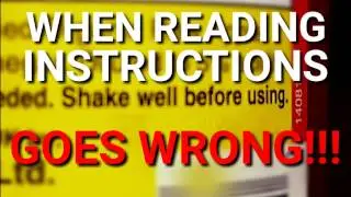 When Reading Instructions Goes Wrong