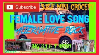 Ep.355 #FEMALE LOVE SONG ALTERNATIVE ROCK