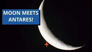 Moon and Antares Meet Up February 20 and 21, 2025