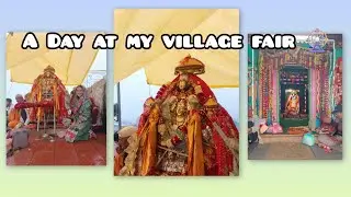 A Day at my village fair 🎡