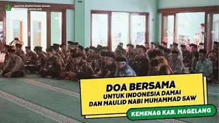 [FULL] DOA KEMENAG KAB. MAGELANG UNTUK KEDAMAIAN INDONESIA