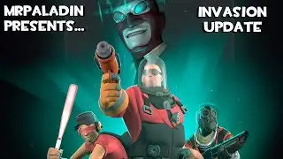 TF2 Invasion Update [Community Update]
