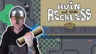 Ruin of the Reckless - Into the Ruin - Let's Play Ruin of the Reckless Gameplay