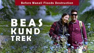 Beas Kund Trek: Everything You Need to Know | Explore Himachal's Beauty | By Djthewayfarer