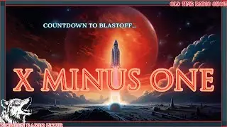 Dark Screen Sci-Fi Marathon: X Minus One Neon Nights