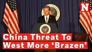 FBI Director: China Threat To The West More 'Brazen And Damaging' Than Ever Before