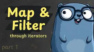 Go Iterator Project: Build Map & Filter from Scratch