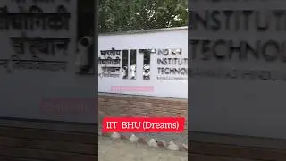 IIT BHU || Dream university IIT BHU || #iitbhu #iit #shorts #trending #viralvideo #ytshorts #hostel