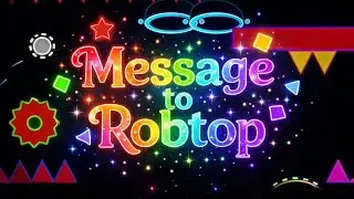 [(4th Rated level of the 5) insane demon] Message to Robtop