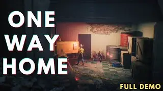 One Way Home Full Demo PC Gameplay Walkthrough / No Commentary | New Zombie Apocalypse Game