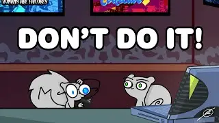 DON'T DO IT! : Neurotically Yours 'Bits' (Foamy The Squirrel)