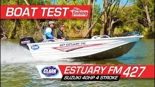 Tested | Clark 427 Estuary Fish Master with Suzuki 40HP