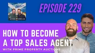 How To Become A Top Sales Agent with Prime Property Auctions