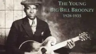 Diggin' My Potatoes Big Bill Broonzy