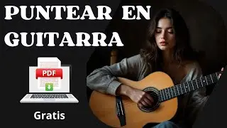 Cómo Puntear un Solo en la Guitarra: Guía Completa para Principiantes