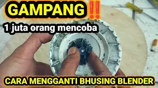 Cara ganti bushing blender