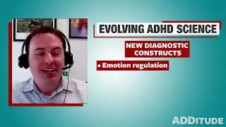Emotional Regulation, Sleep Difficulties as New ADHD Symptoms (by David Anderson, Ph.D.)