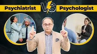 Difference Between Psychiatrist & Psychologist | Best Psychiatrist in Cardiff | Dr. Raman Sakhuja