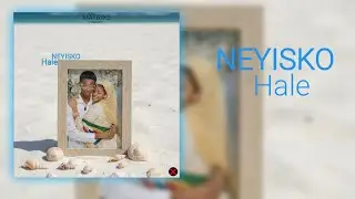 𝙉𝙀𝙔𝙄𝙎𝙆𝙊 _-_ Hale ( Song Official)