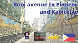 Boni avenue to Pioneer and Kapitolyo in Pasig city - Chill Manila Drives 4K