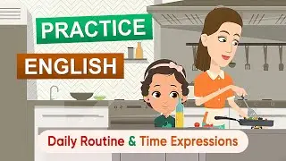 📌 Master Daily Routine & Time Expressions in English | Everyday English Essentials