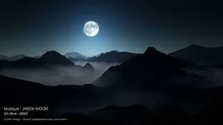 Jason Moon - Un r&ecirc;ve