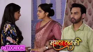  Mangal Lakshmi| Munisha को हुआ अपनी गलती का एहसास Mangal के सामने किया सच्चाई का खुलासा|Colors TV 