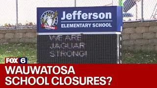 Possible school closures; Wauwatosa parents push for funding | FOX6 News Milwaukee