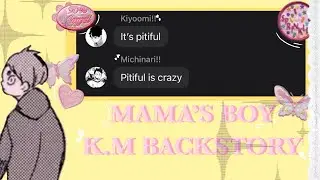 Mama’s Boy // K.M Backstory 1/3 // Komori Angst // Haikyuu Texts