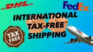 Tax-Free International Shipping: The Ultimate Guide