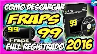 ►Como Descargar【FRAPS 2016✔】| [Full Espa&ntilde;ol] |Ultima Version|[32/64Bits] |[Windows 7/8/8.1/10]