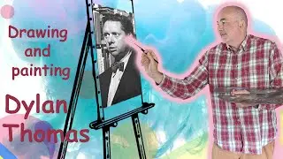 Dylan Thomas Drawing and Underpainting Demo