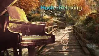 Hush &ndash; Minimal Piano Ambient for Calm & Stillness