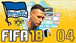 FIFA 18 | Karrieremodus mit Hertha BSC #04 | Vs. Borussia Dortmund | Bundesliga Karriere | BVB 09