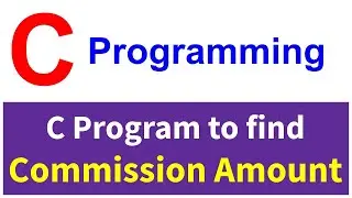 C program to find commission amount on the basis of sales amount