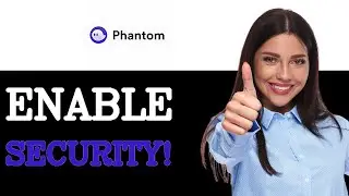 How To Use Phantom Wallet Security (2025)