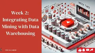 Integrating Data Mining with Data Warehousing | Week 2 | Data Mining #datamining #dataminingtutorial