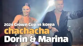 CHACHACHA I Dorin Frecautanu & Marina Sergeeva 2024 크라운컵 showdance