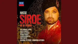 Hasse: Siroe, Re di Persia - Dresden Version, 1763 / Act 1 - 