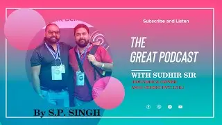 Journey In Photo-Industry, Podcast With Sudhir Sir By S.P. SINGH #spsinghtrainer