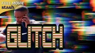 Glitch | Mystery/Thriller| Full Movie | Truth About His Identity