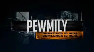 Pewmily Teaser [Comeback is real]