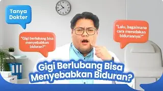 Tanya Dokter #21 - Apakah Benar Gigi Berlubang Bisa Menyebabkan Biduran