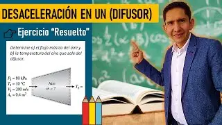 👉 Ejercicios DIFUSORES Termodinámica PASO a PASO